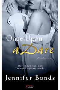 Once Upon a Dare