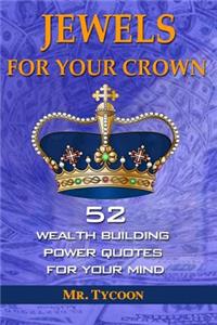 Jewels For Your Crown