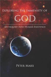 Exploring the Immensity of God
