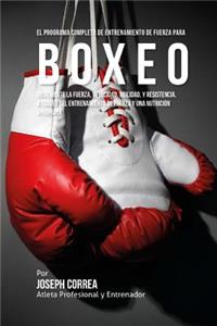 Programa Completo de Entrenamiento de Fuerza para Boxeo