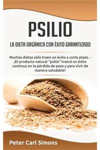 Psilio - la dieta orgánica con éxito garantizado