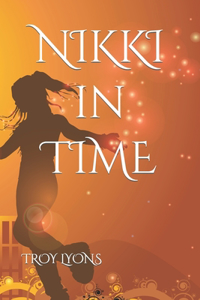 NIKKI in TIME