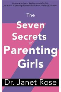 Seven Secrets of Parenting Girls