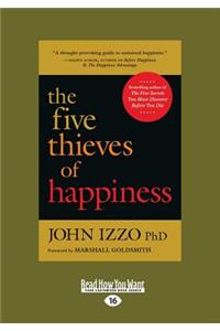 The Five Thieves of Happiness (Large Print 16pt)
