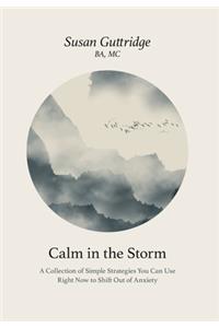 Calm in the Storm