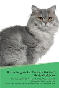 British Longhair Cat Presents