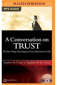 Conversation on Trust