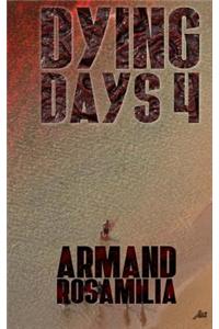 Dying Days 4