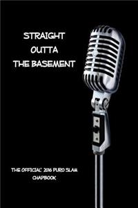 Straight Outta The Basement