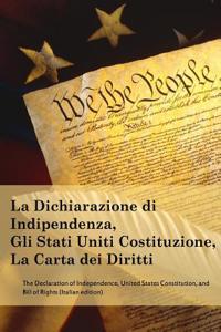 La Dichiarazione Di Indipendenza, Gli Stati Uniti Costituzione, La Carta Dei Dir