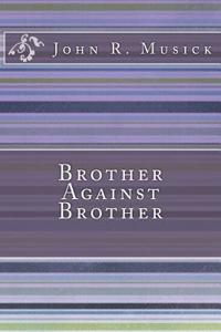 Brother Against Brother
