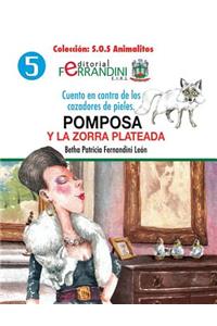 Pomposa y la zorra plateada