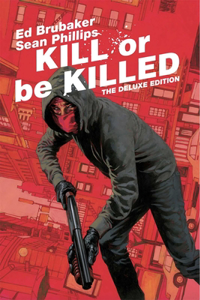 Kill or Be Killed Deluxe Edition