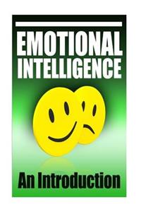 Emotional Intelligence: An Introduction