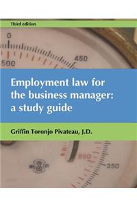 Employment Law for the Business Manager