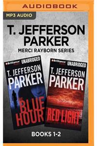 T. Jefferson Parker Merci Rayborn Series: Books 1-2