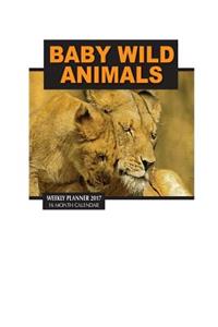 Baby Wild Animals Weekly Planner 2017