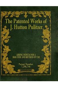 Patented Works of J. Hutton Pulitzer - Patent Number 7,296,746