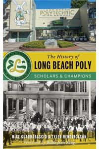 History of Long Beach Poly