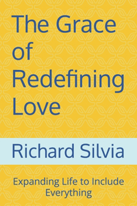Grace of Redefining Love