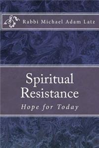 Spiritual Resistance