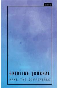 Gridline Journal Make the Difference: Grid-Lined Notebook: Small Size (5.5x8.5) - Journal & Diary