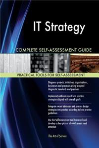 IT Strategy Complete Self-Assessment Guide