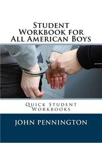 Student Workbook for All American Boys