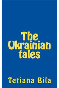 The Ukrainian Tales