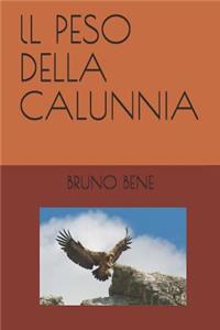 LL Peso Della Calunnia