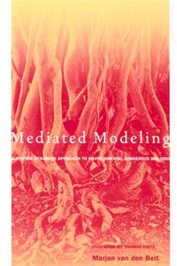 Mediated Modeling