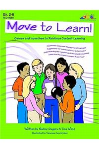 Move to Learn!