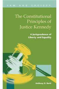 Constitutional Principles of Justice Kennedy
