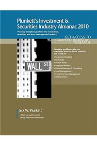 Plunkett's Investment & Securities Industry Almanac 2010