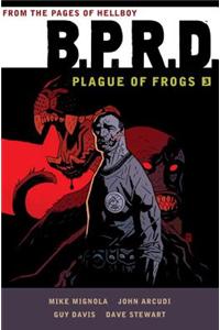 B.p.r.d.: Plague Of Frogs Hardcover Collection Volume 3
