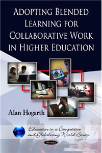 Adopting Blended Learning for Collaborative Work in Higher Education