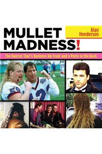 Mullet Madness!