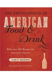 The Encyclopedia of American Food and Drink