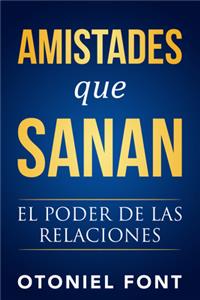 Amistades Que Sanan