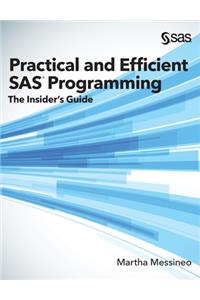 Practical and Efficient SAS Programming