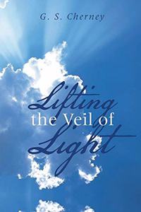 Lifting the Veil of Light