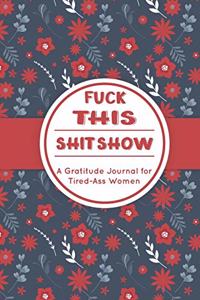Fuck This Shit Show