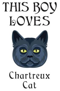 This Boy Loves Chartreux Cat Notebook