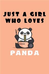 Just A Girl Who Loves Panda