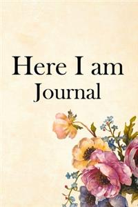 Here I am Journal