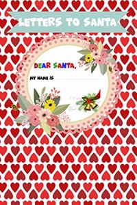 Letter to Santa - Dear Santa - My name is