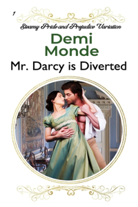 Mr. Darcy is Diverted