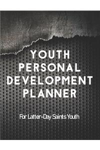 Youth Personal Development Planner For Latter-Day Saints Youth