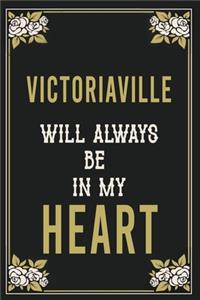 Victoriaville Will Always Be In My Heart