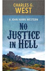 No Justice in Hell